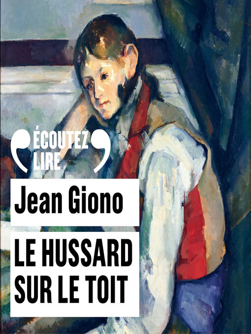 Title details for Le hussard sur le toit by Jean Giono - Available